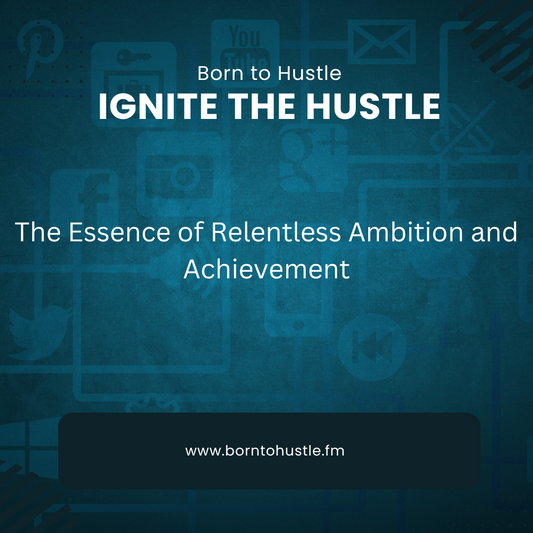 The Essence of Relentless Ambition and Achievement